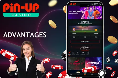 Pin-Up Casino Advantages